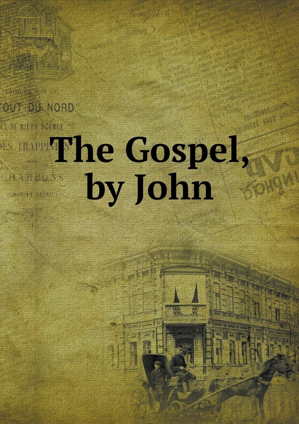The Gospel, by John Books
