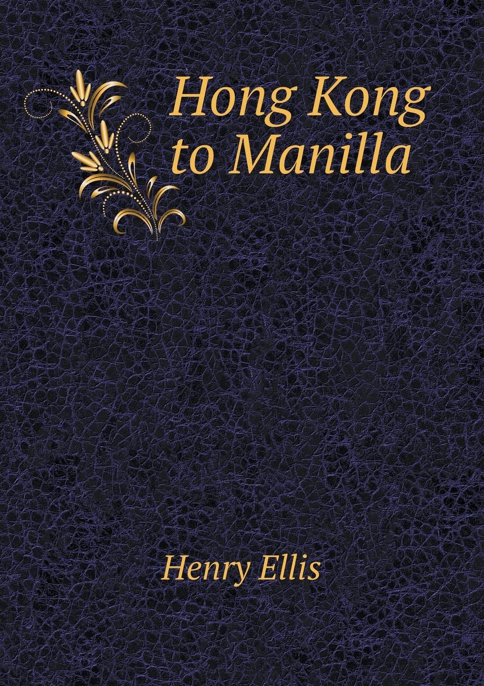 Hong Kong to Manilla Books