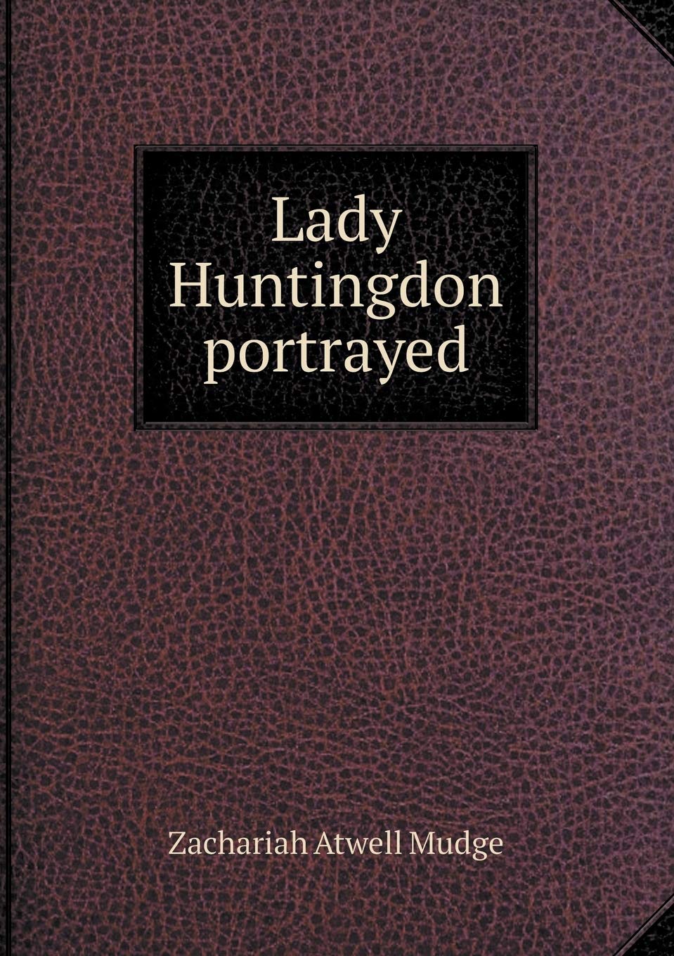 Lady Huntingdon portrayed Books