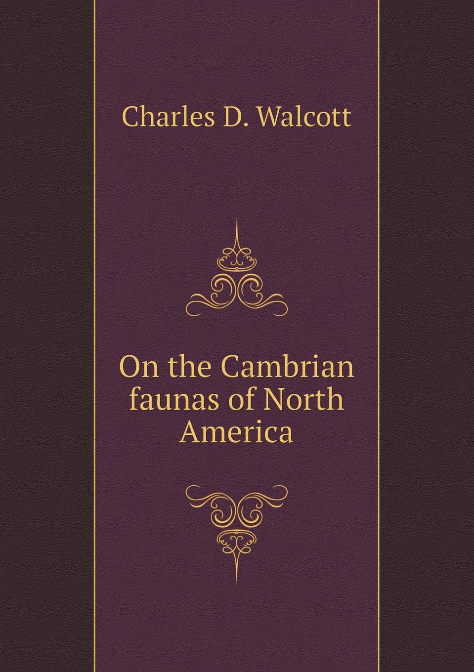 On the Cambrian faunas of North America Books