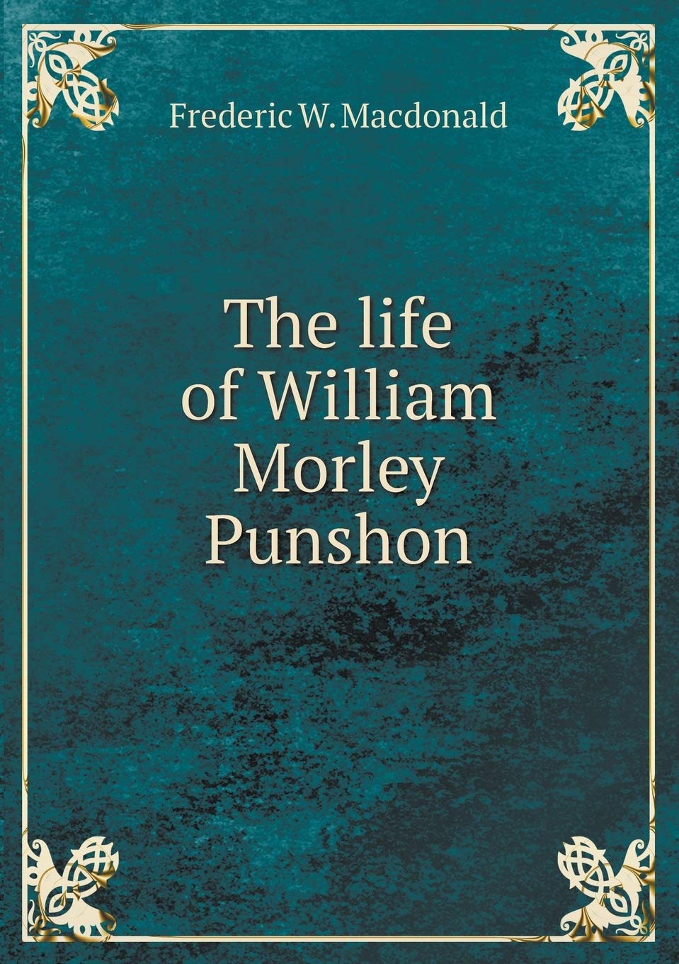 The life of William Morley Punshon Books