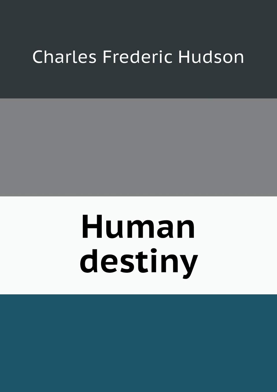Human destiny Books