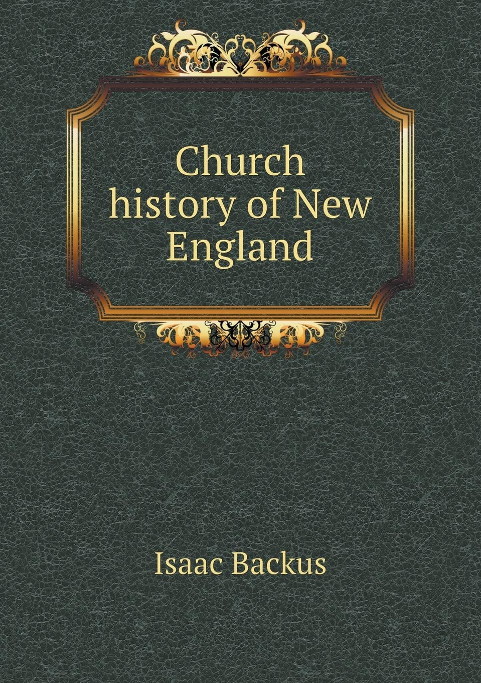 Church history of New England Politics & History