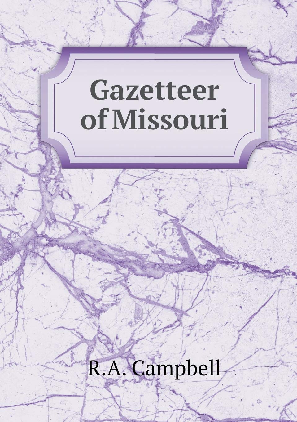 Gazetteer of Missouri Books