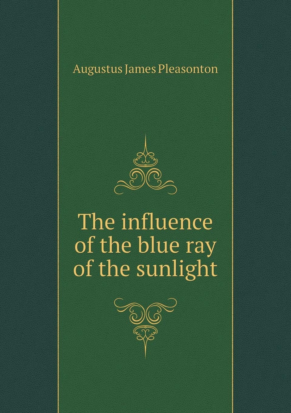 The influence of the blue ray of the sunlight Books