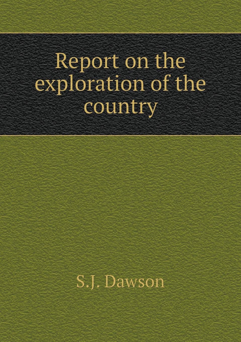 Report on the exploration of the country Books