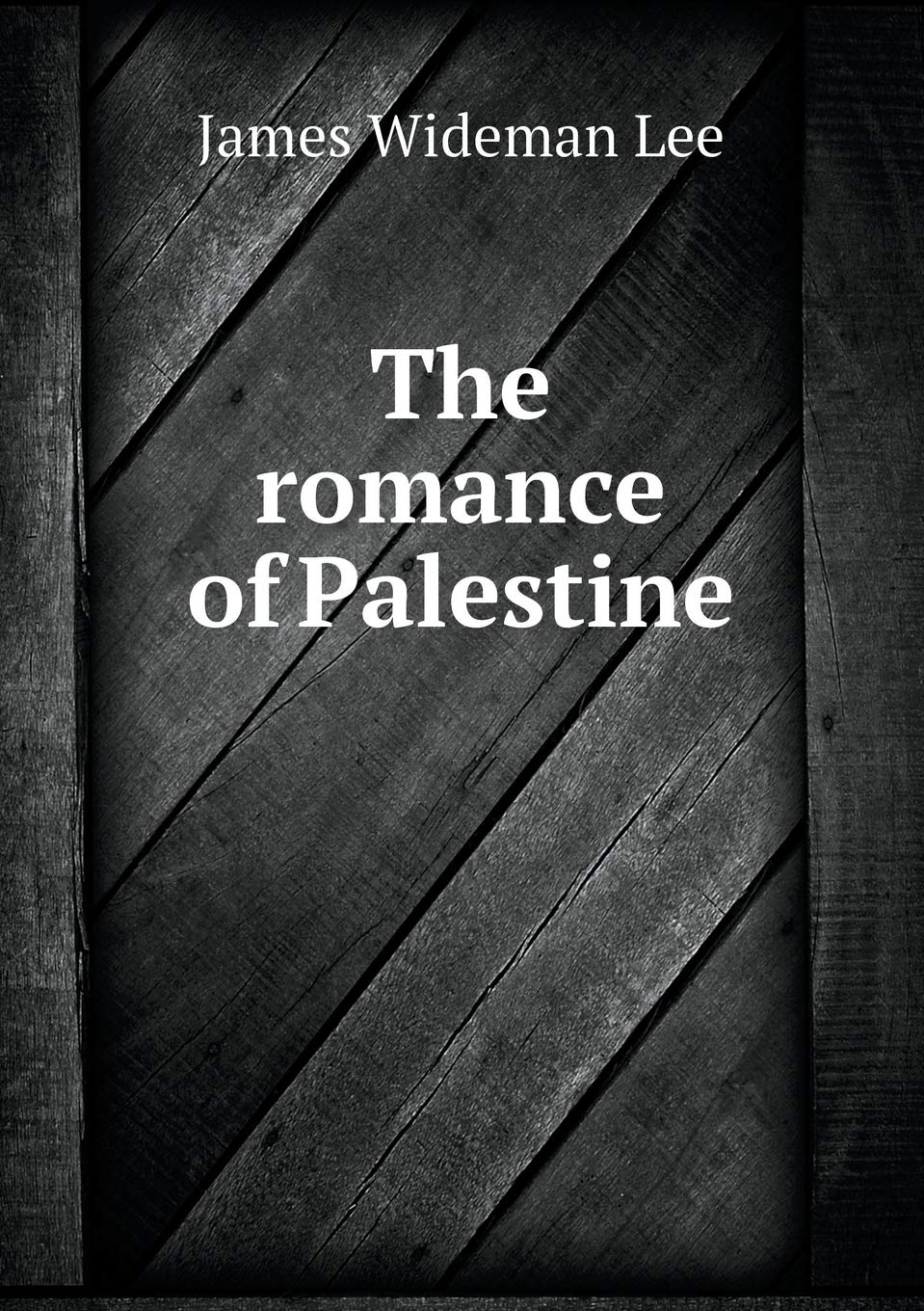 The romance of Palestine Books