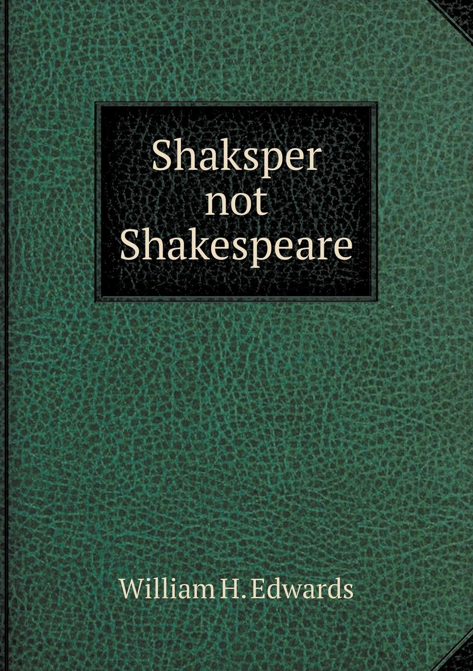 Product Image: Shaksper not Shakespeare