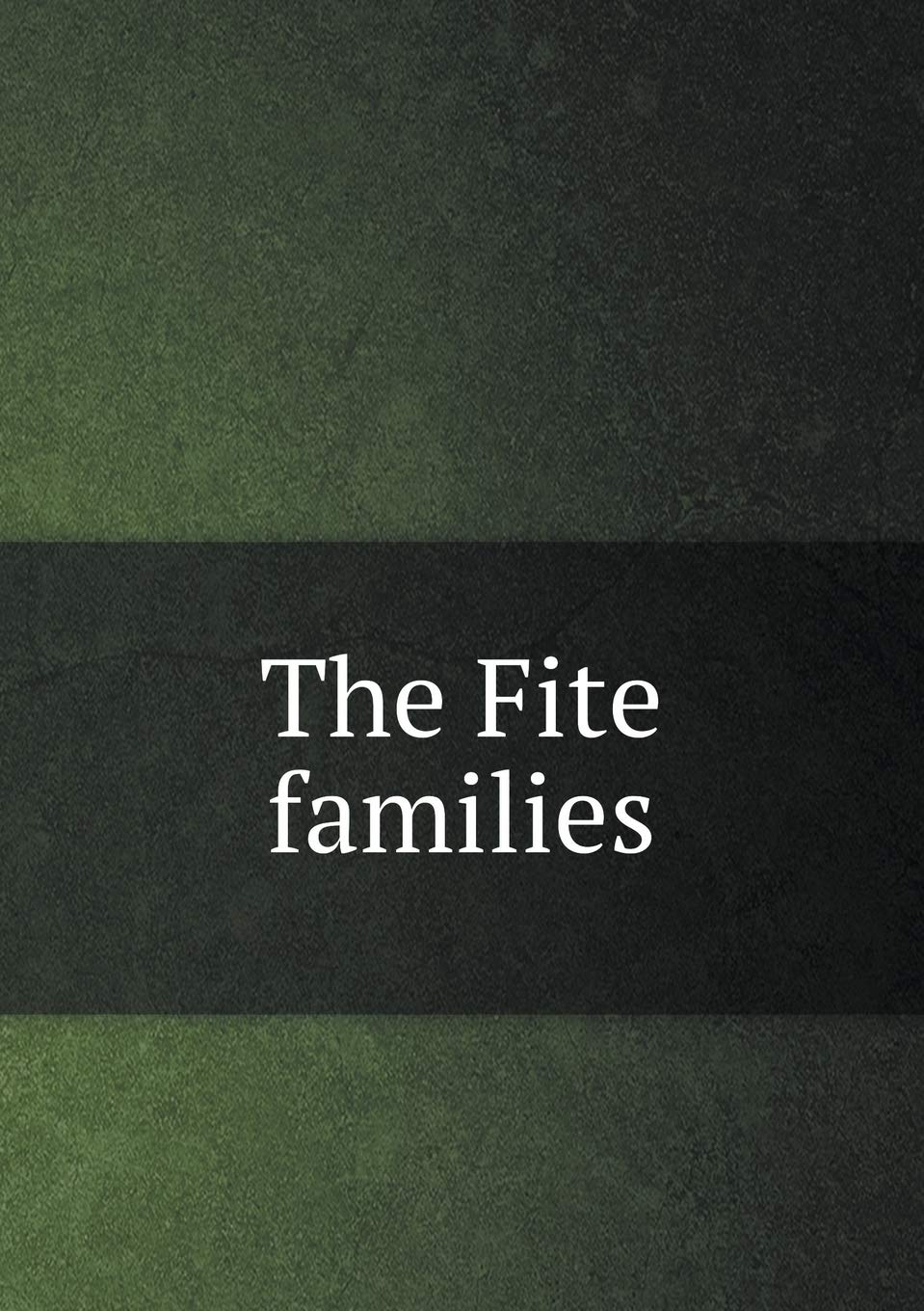 The Fite families Books