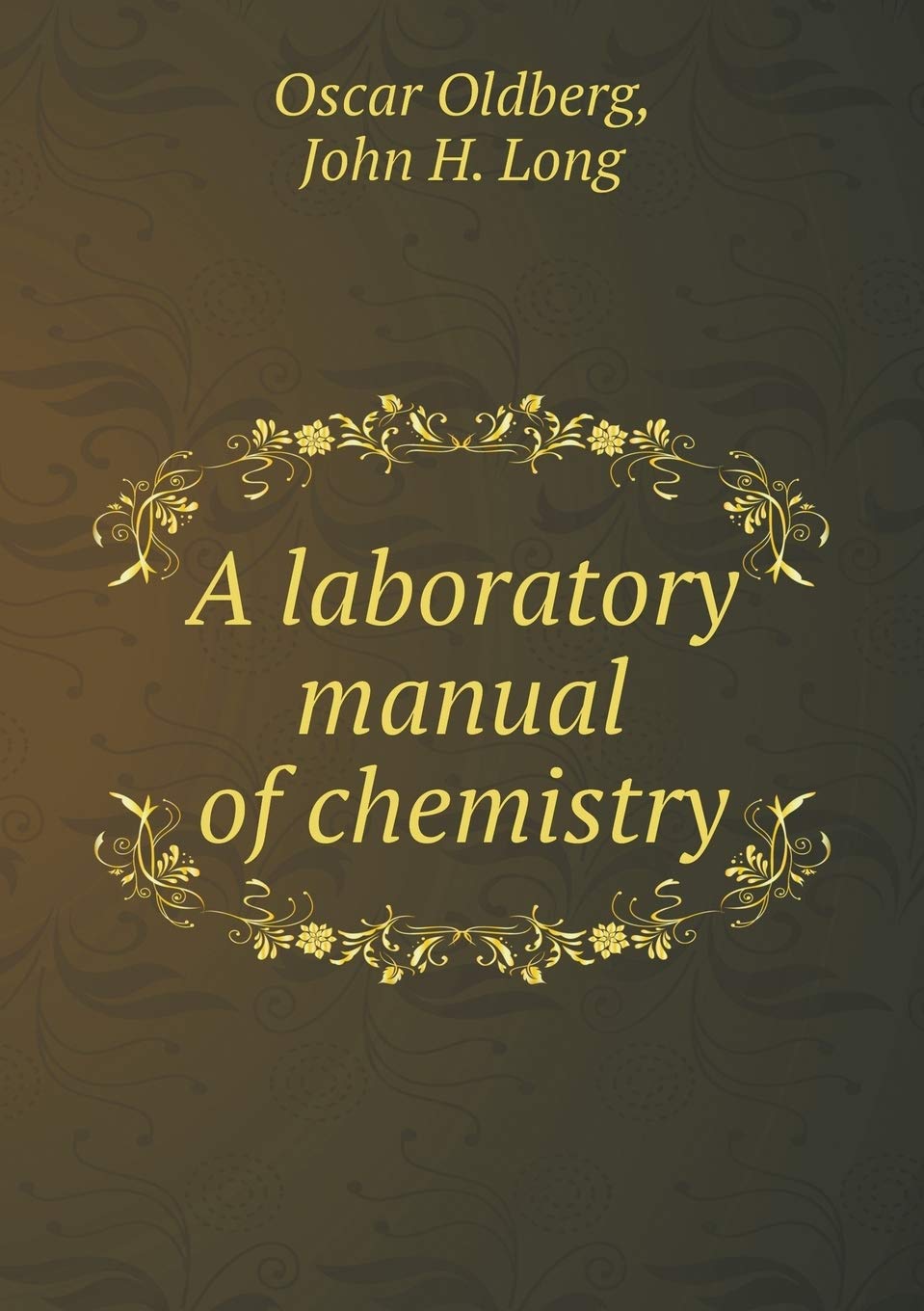 A laboratory manual of chemistry Politics & History