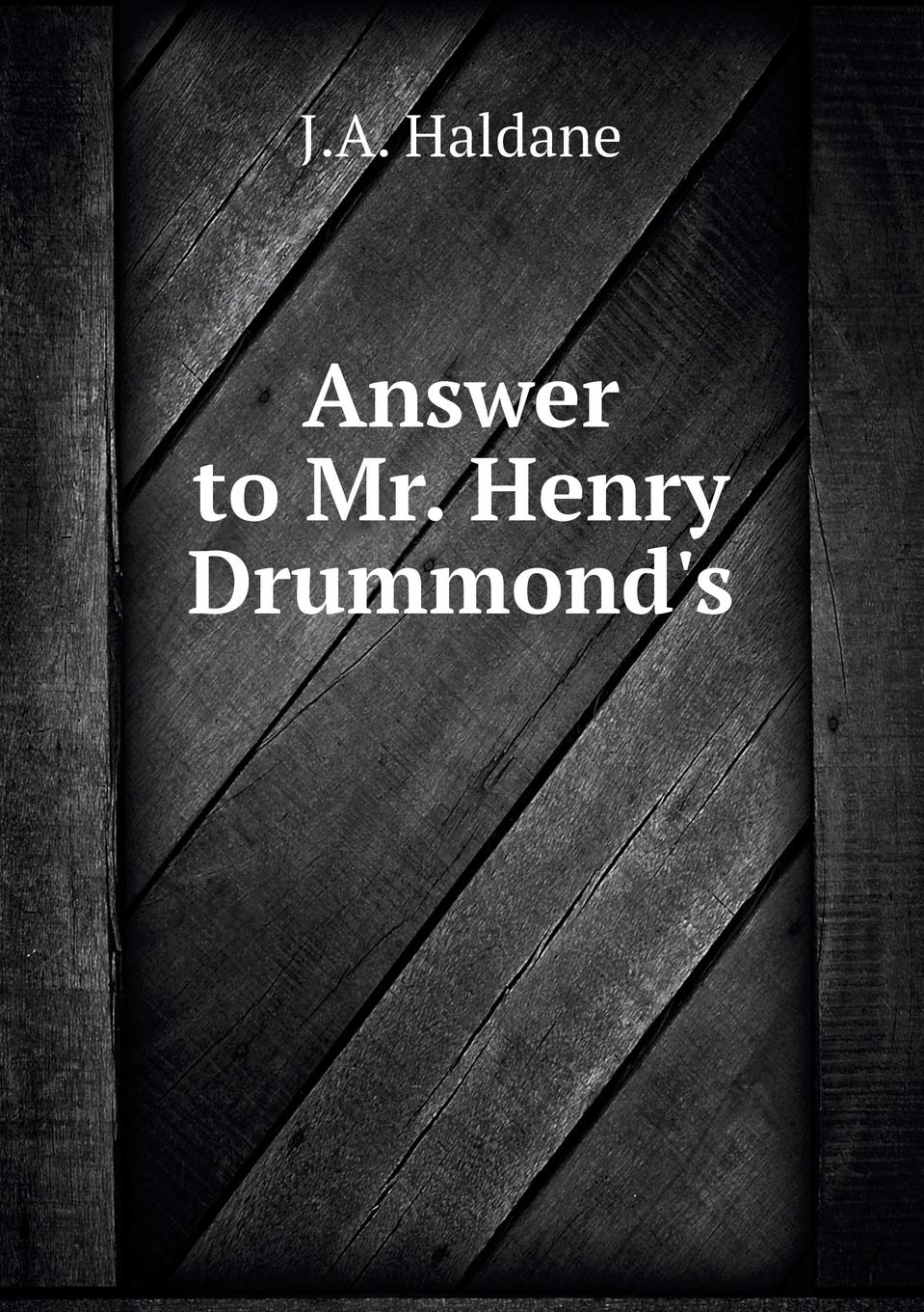 Product Image: Answer to Mr. Henry Drummond's