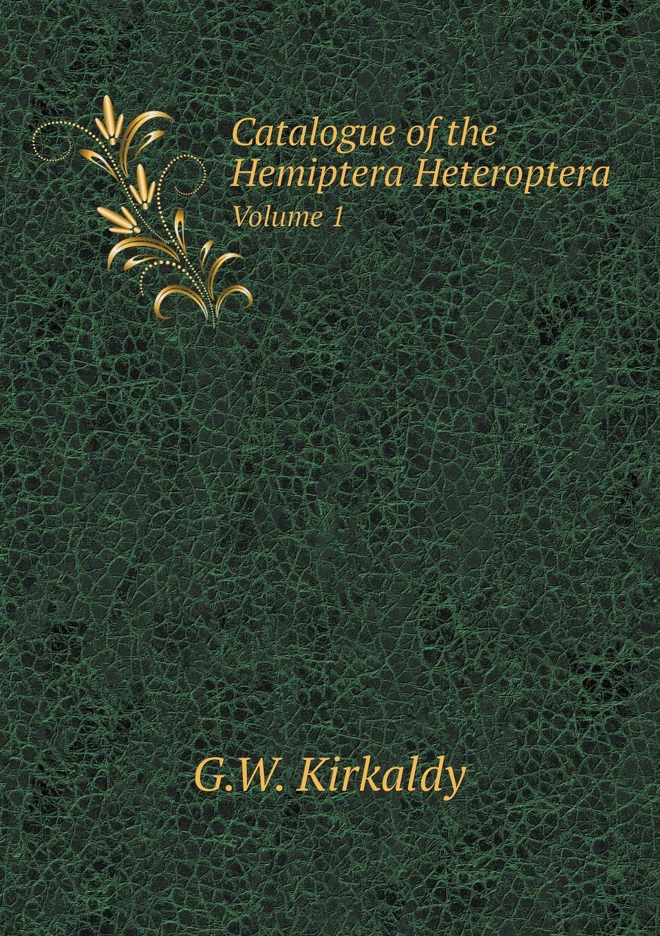 Catalogue of the Hemiptera Heteroptera Volume 1 Books
