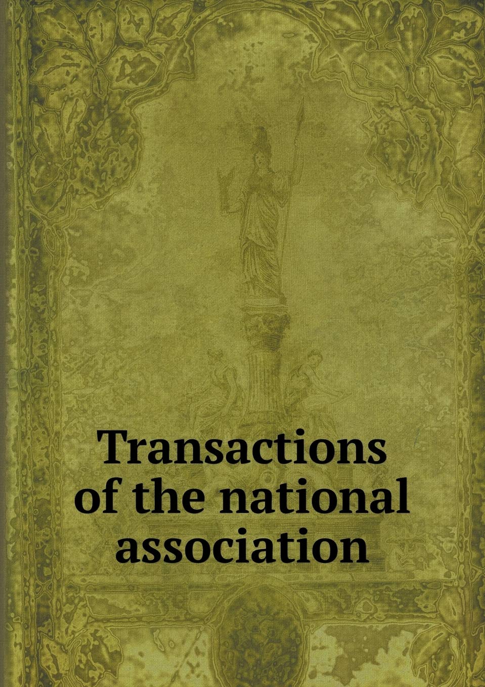 Transactions of the national association Books