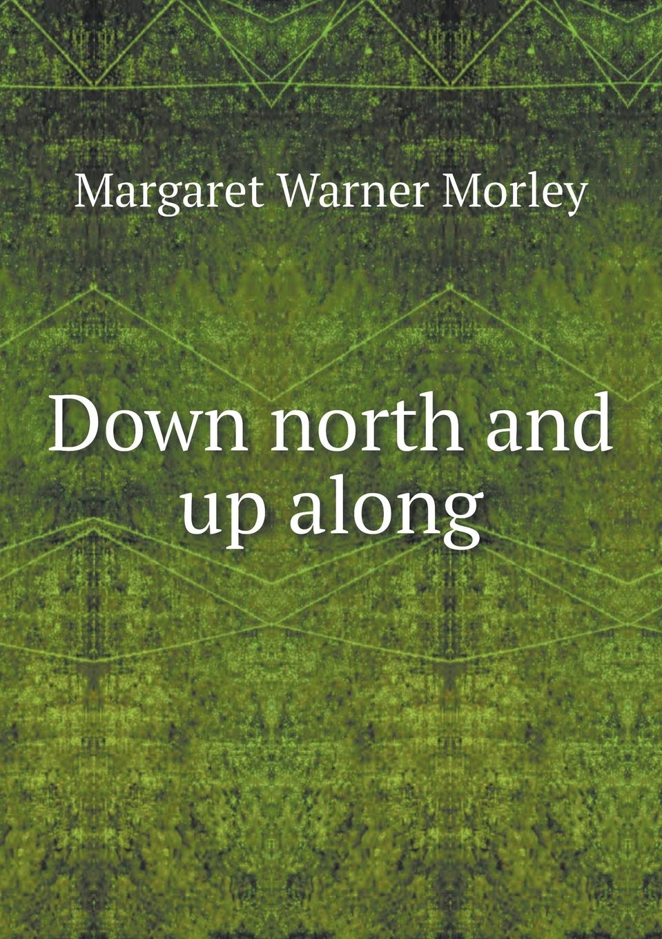 Product Image: Down north and up along