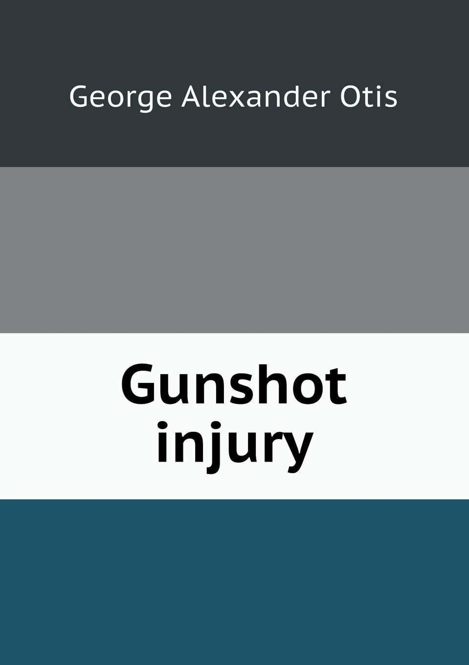 Gunshot injury Books