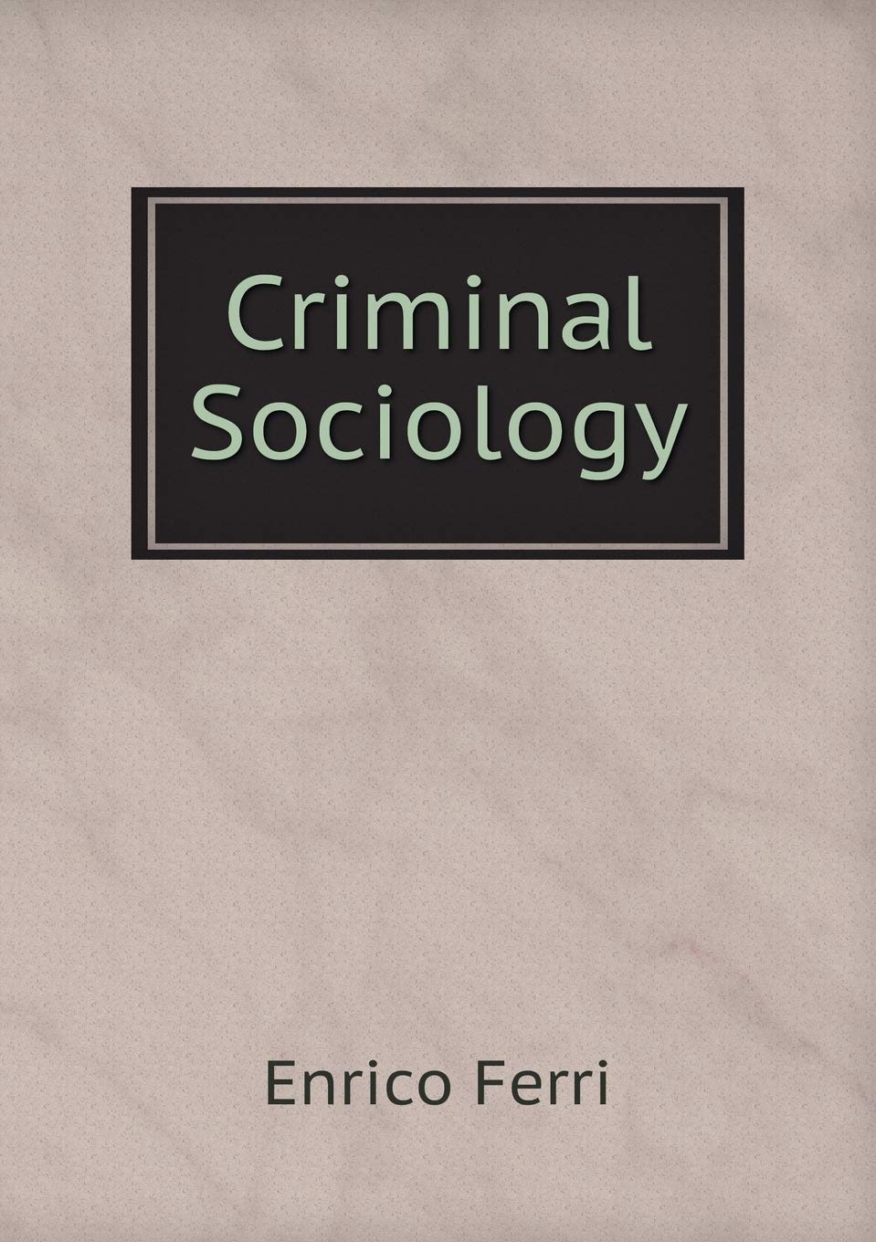 Product Image: Criminal Sociology