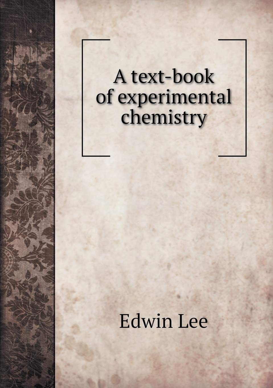 Product Image: A text-book of experimental chemistry