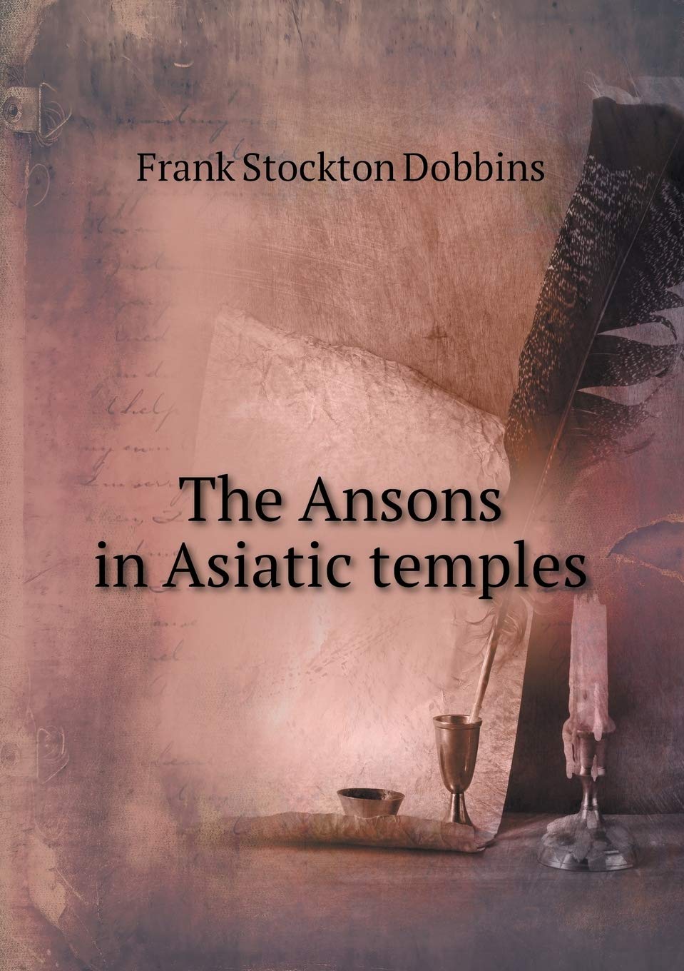 The Ansons in Asiatic Temples Books