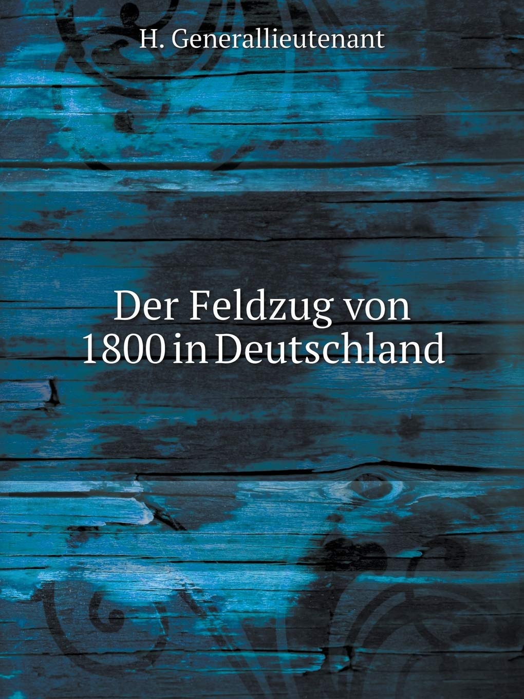 Der Feldzug von 1800 in Deutschland Books