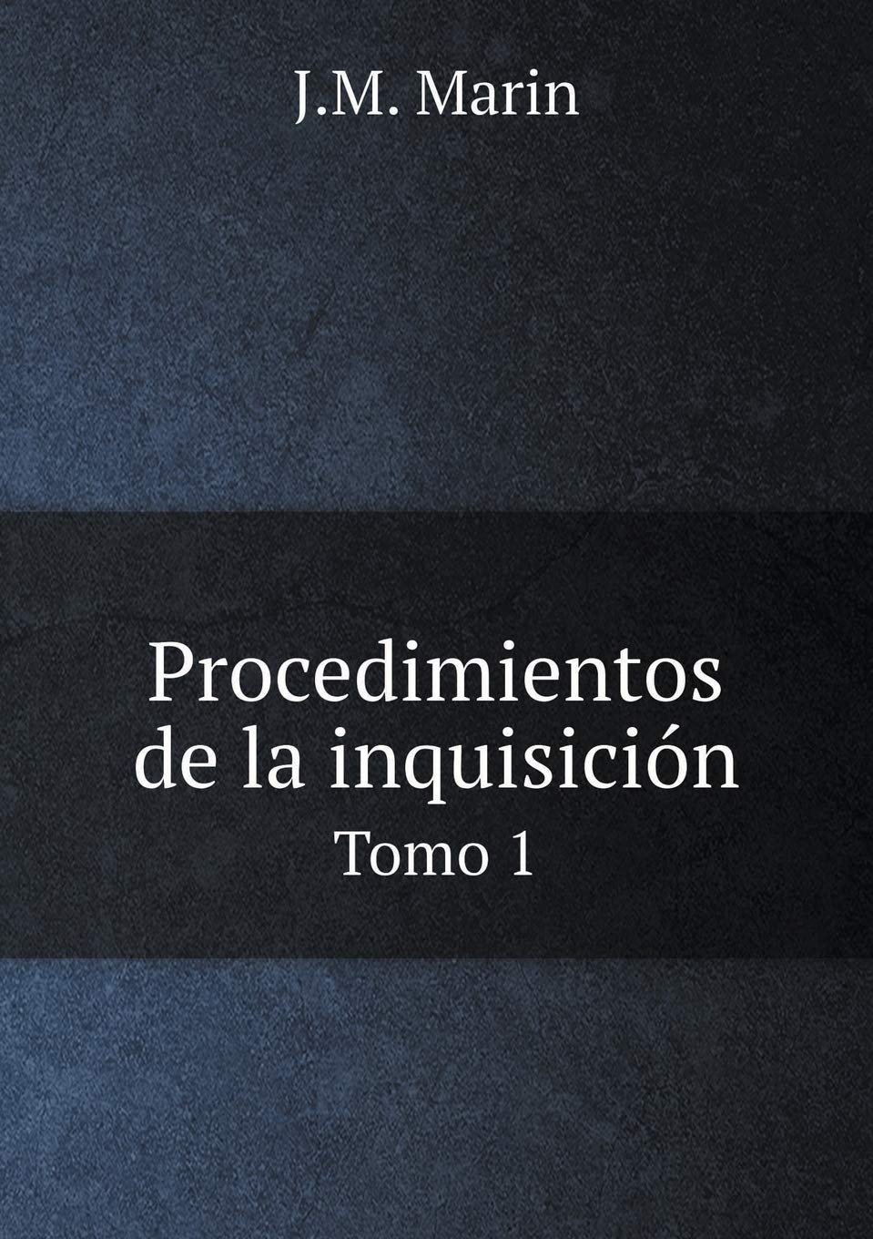 Procedimientos de la inquisición Tomo 1 Books