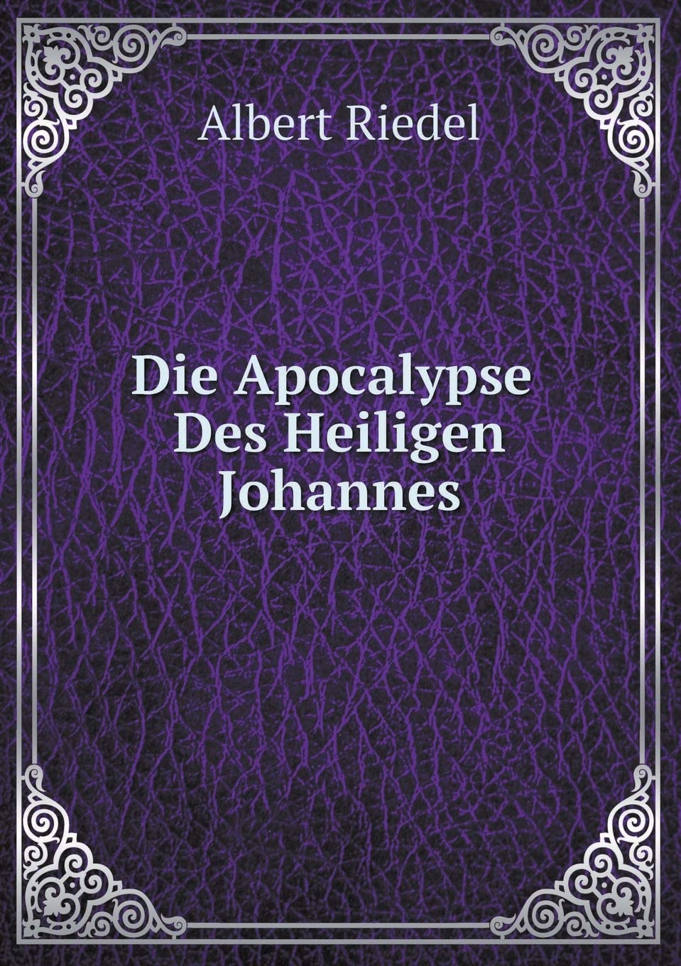 Die Apocalypse Des Heiligen Johannes Contemporary literature