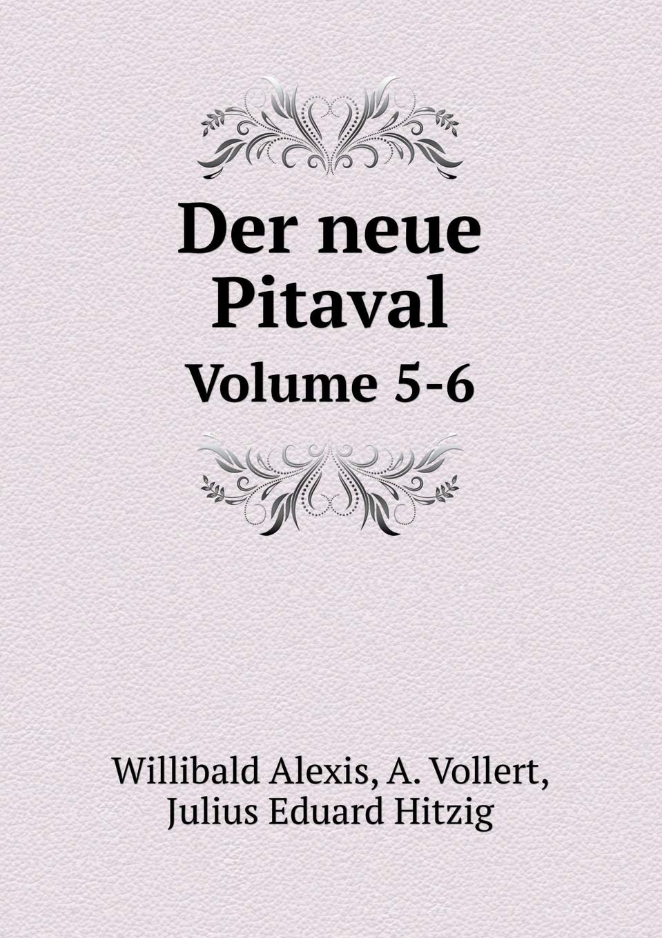 Der neue Pitaval Volume 5-6 Books