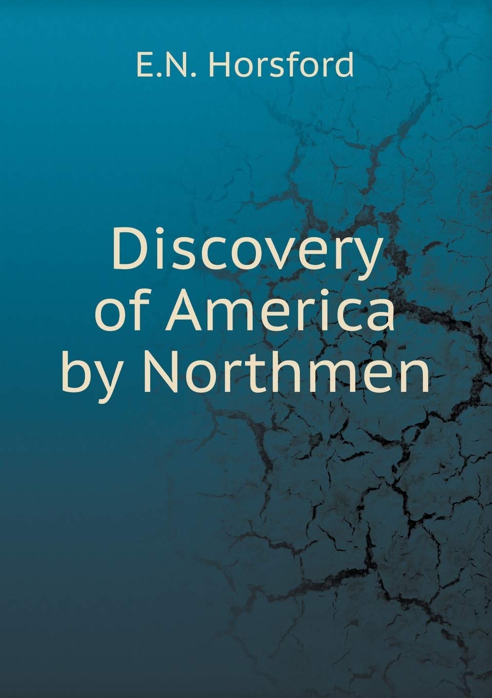 Discovery of America by Northmen Books