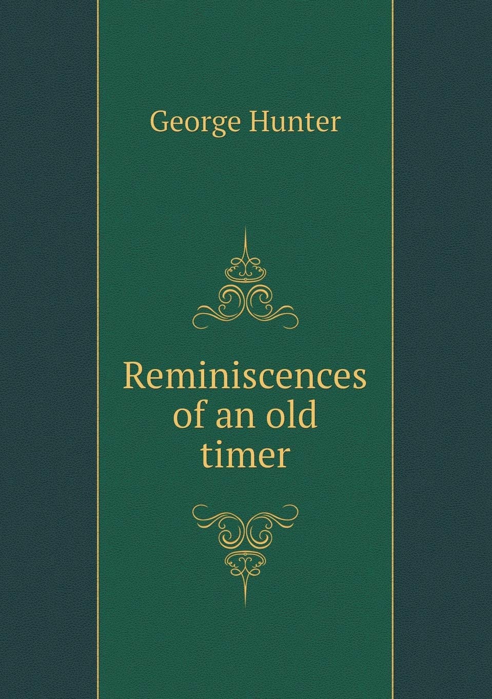 Product Image: Reminiscences of an old timer