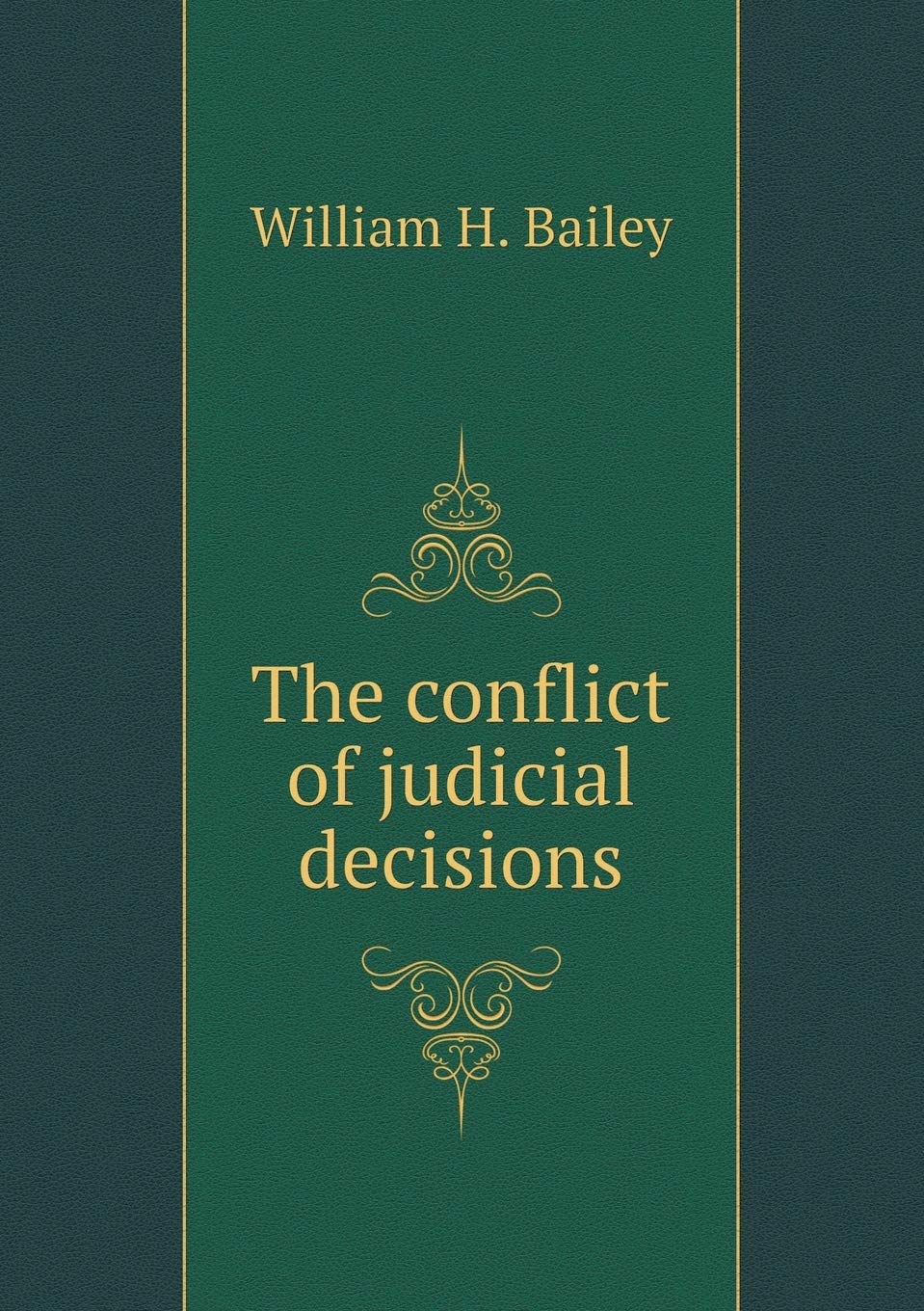 The conflict of judicial decisions Books