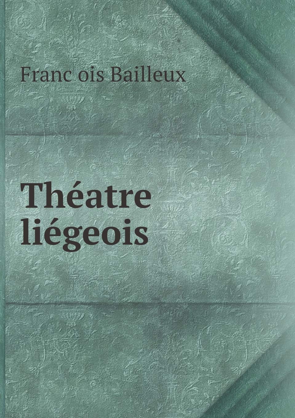 Théatre liégeois Books