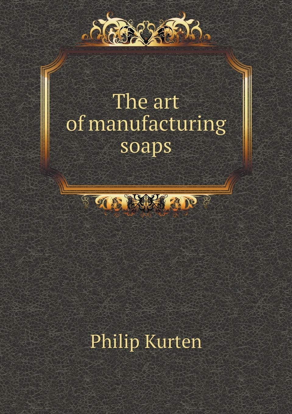 The art of manufacturing soaps Home & Household