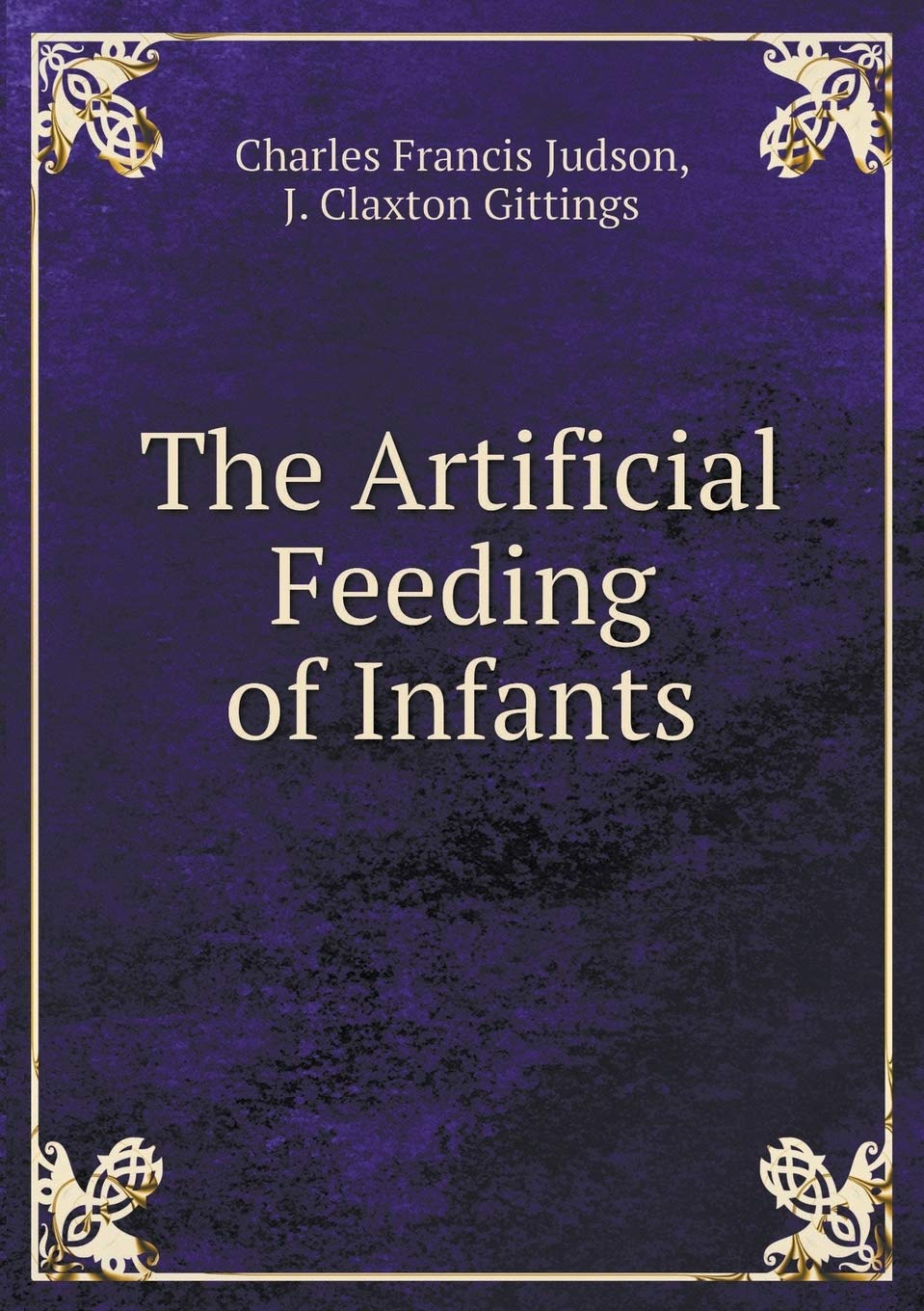 The Artificial Feeding of Infants Books