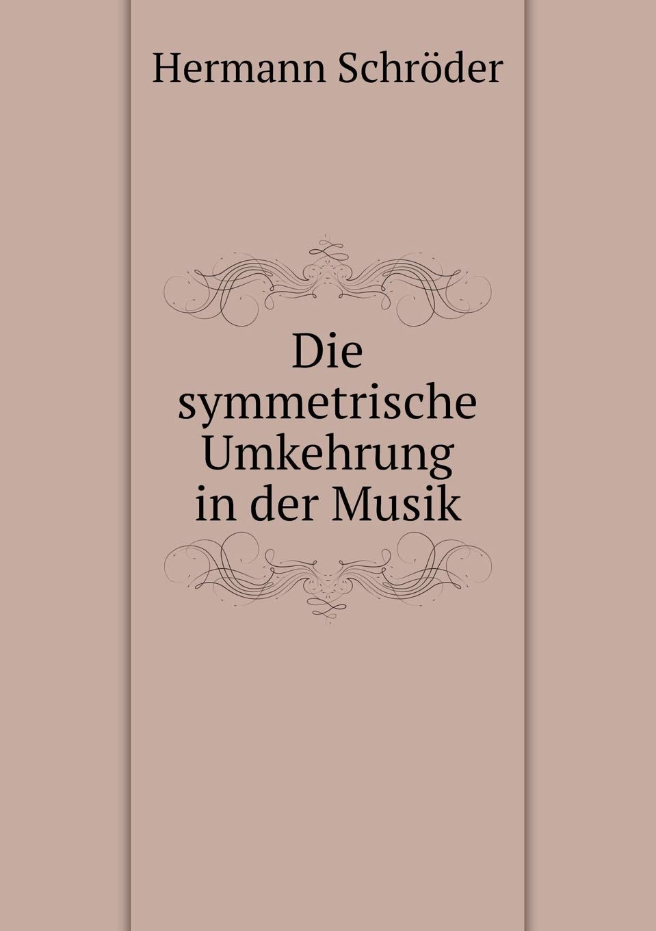 Die symmetrische Umkehrung in der Musik Contemporary literature