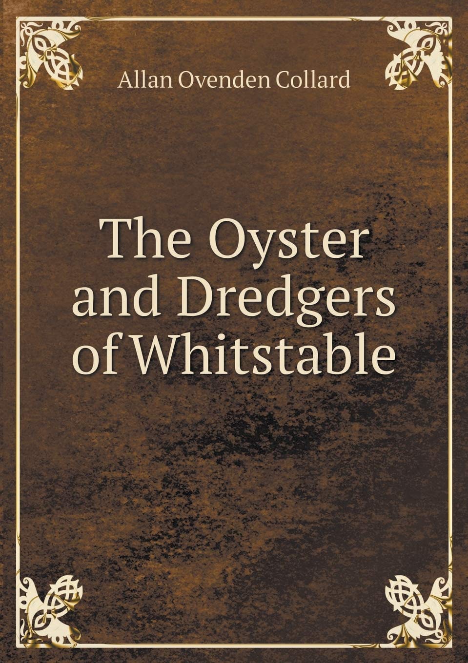 The Oyster and Dredgers of Whitstable Leisure, Home & Garden