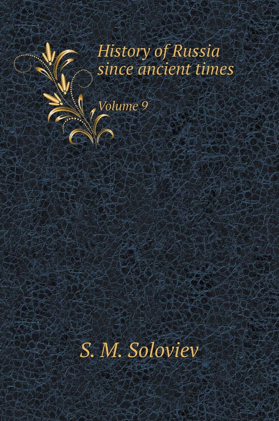 History of Russia since ancient times. Volume 9 Books
