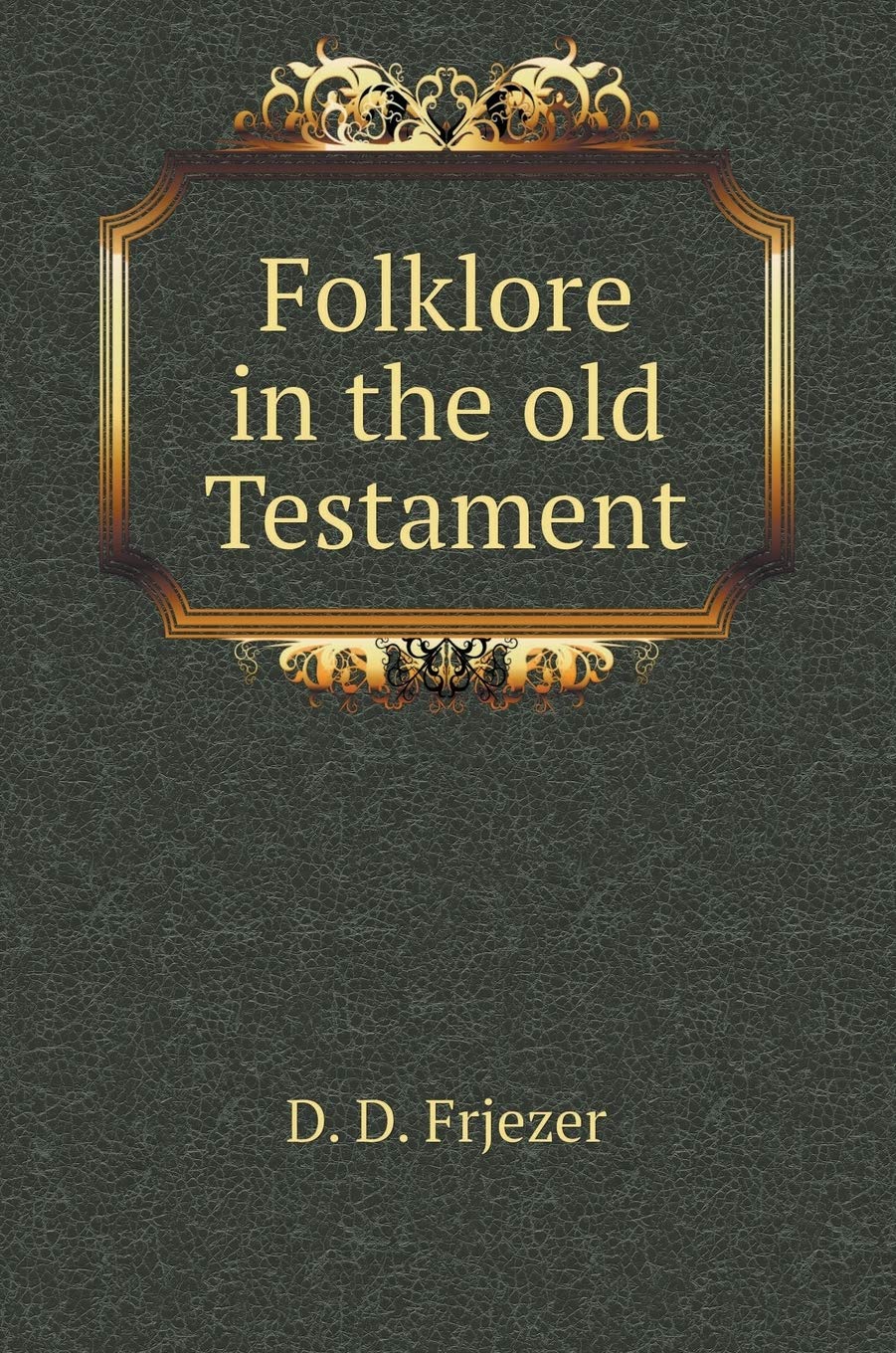 Product Image: Folklore in the Old Testament