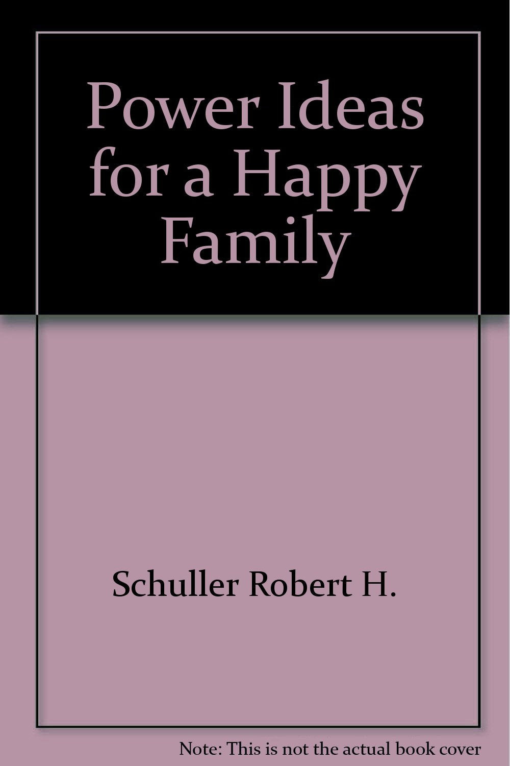 Product Image: Power Ideas for a Happy Family