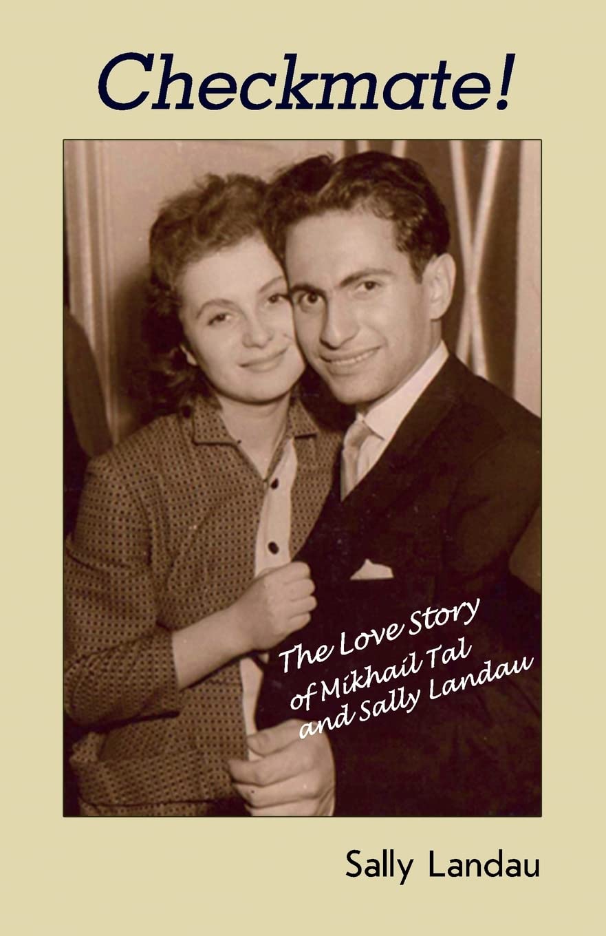 Checkmate! The Love Story of Mikhail Tal and Sally Landau Religion & Esotericism
