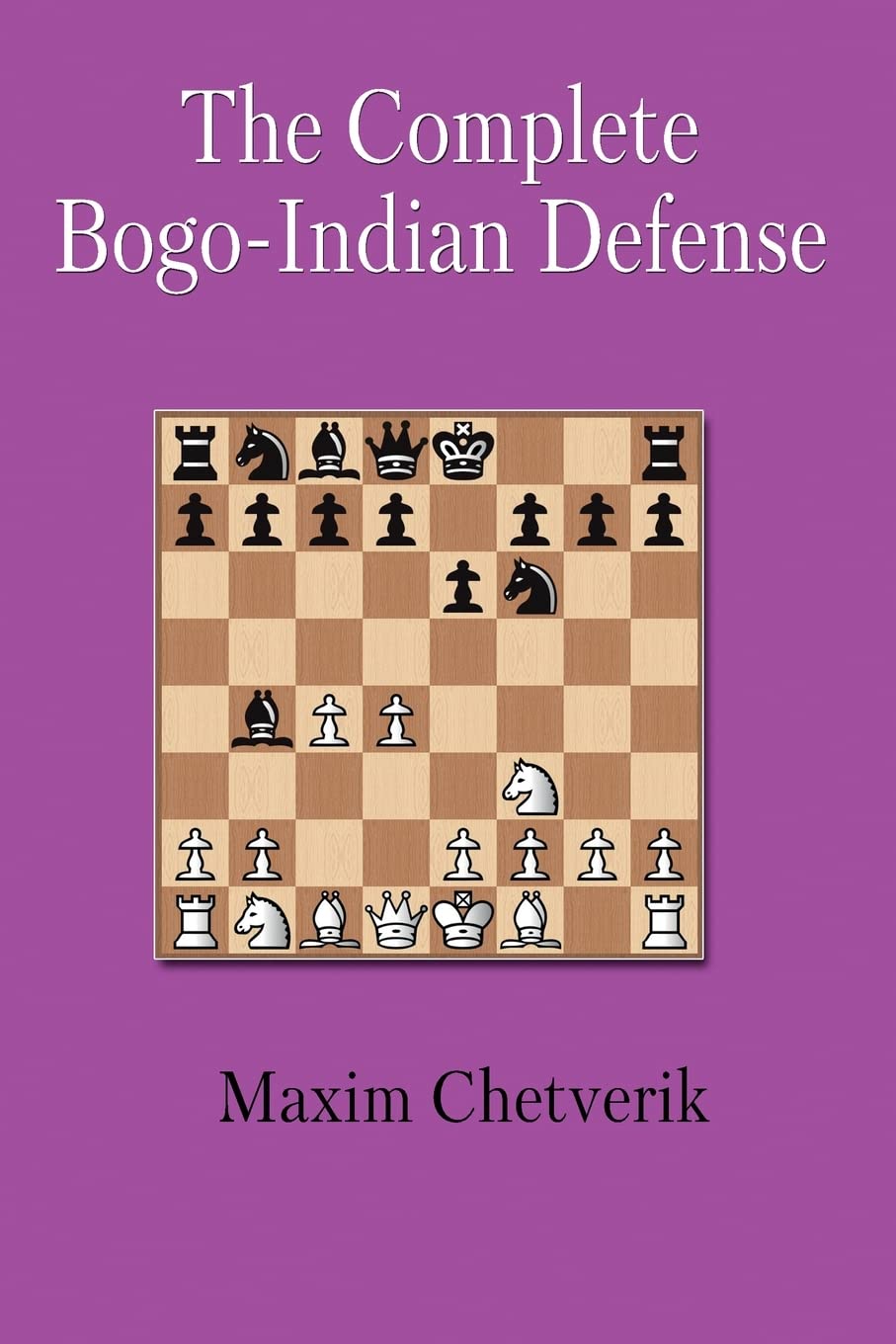 The Complete Bogo-Indian Defense book