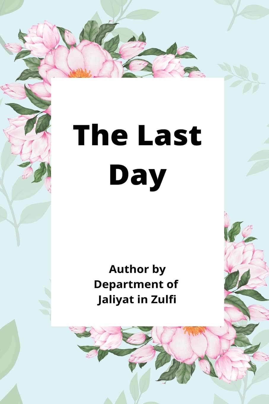 The Last Day Study Guides