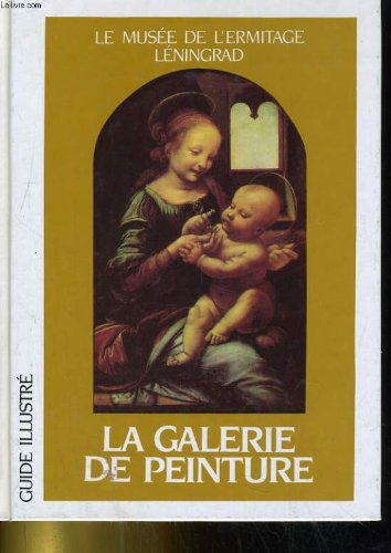 Le musee de l'ermitage lenongrad la galerie de peinture. guide illustre Books