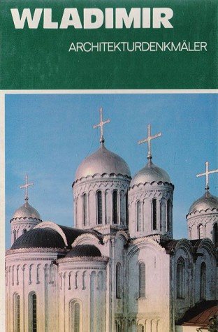 Wladimir : Architekturdenkmäler. Books