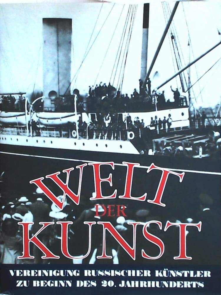 Welt der Kunst. Vereinigung russischer Künstler zu Beginn des 20. Jahrhunderts. Books