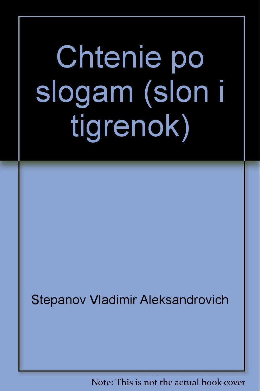 Chtenie po slogam (slon i tigrenok) Books
