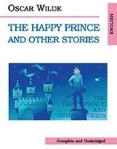 Schastlivyy prints i drugie skazki (The Happy Prince and Other Stories) Books