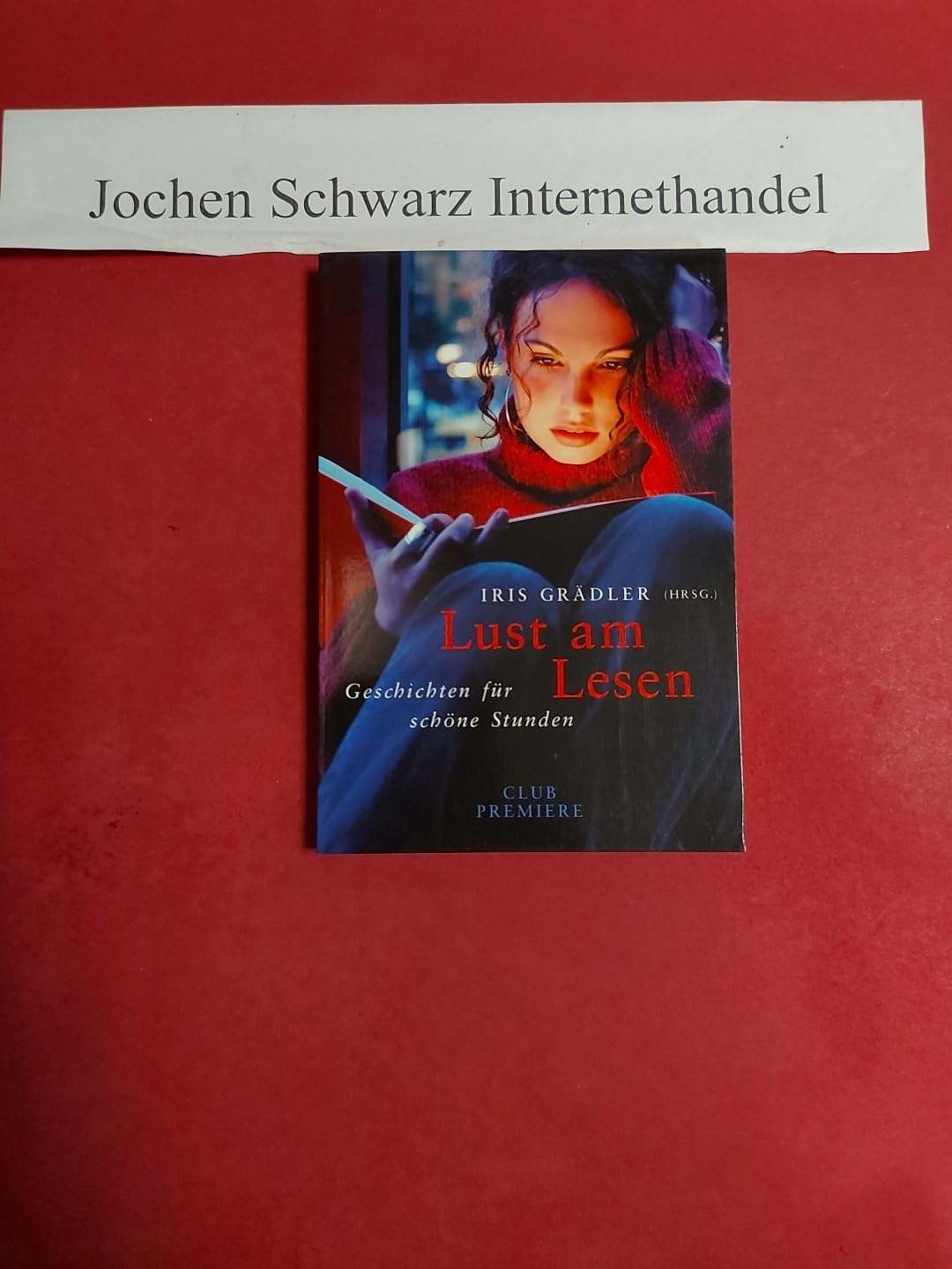 Iris Grädler: Lust am Lesen - Geschichten für schöne Stunden Books