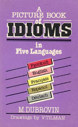 A Picture Book of Idioms in Five Languages Books