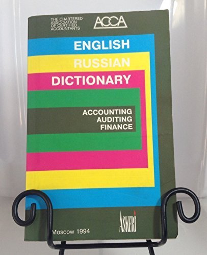 English-Russian dictionary of accounting, auditing and finance: About 35,000 terms (English and Russian Edition) Books