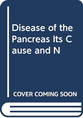 Disease of the Pancreas Its Cause and N Books