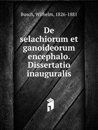 Product Image: De Selachiorum Et Ganoideorum Encephalo